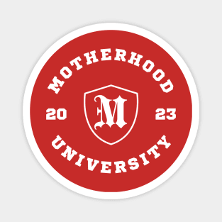 Motherhood University 2023 New Mom Magnet